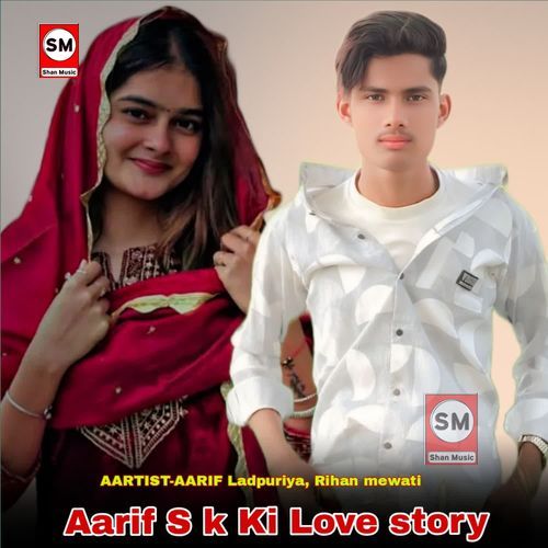 Aarif S k Ki Love Story Rihan Mewati MP3 Download