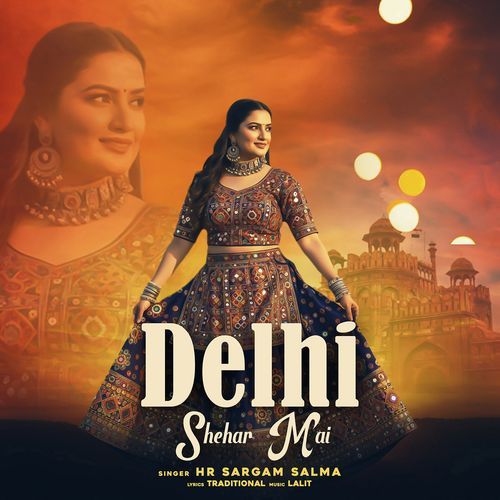 Delhi Shehar Mai Hr Sargam Salma MP3 Download