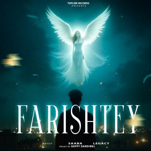 Farishtey Legacy MP3 Download
