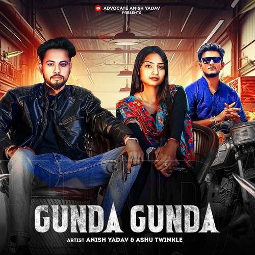Gunda Gunda Ashu Twinkle MP3 Download