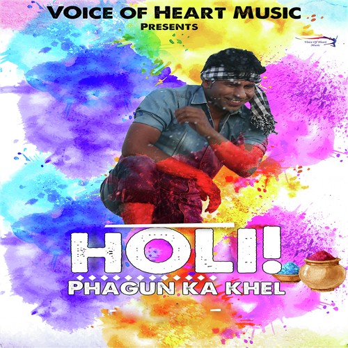 Holi Phagun Ka Khel Manish Kumar MP3 Download