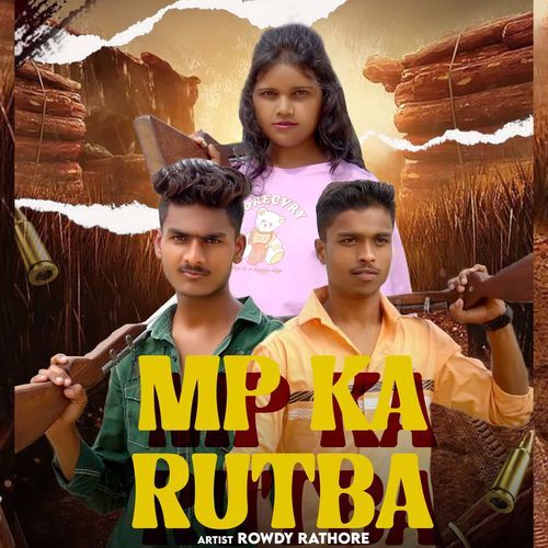 Mp Ka Rutba Rowdy Rathor MP3 Download