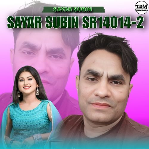 SAYAR SUBIN SR14014 2 Sayar Subin MP3 Download