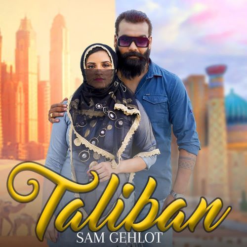 Taliban Sam Gehlot MP3 Download