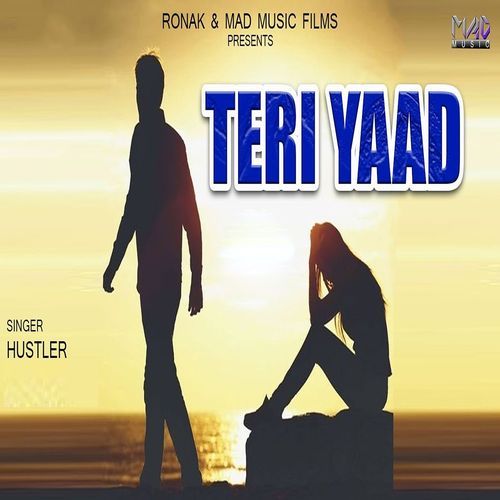 Teri Yaad Hustler MP3 Download