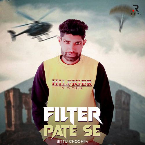 Filter Pate Se Bittu Chochra MP3 Download