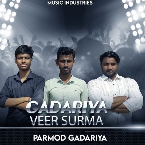 Gadariya Veer Surma Parmod Gadariya MP3 Download