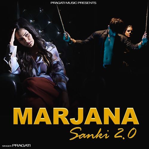Marjana Sanki 2.0 Pragati MP3 Download