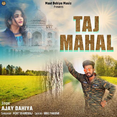 Taj Mahal Ajay Dahiya MP3 Download