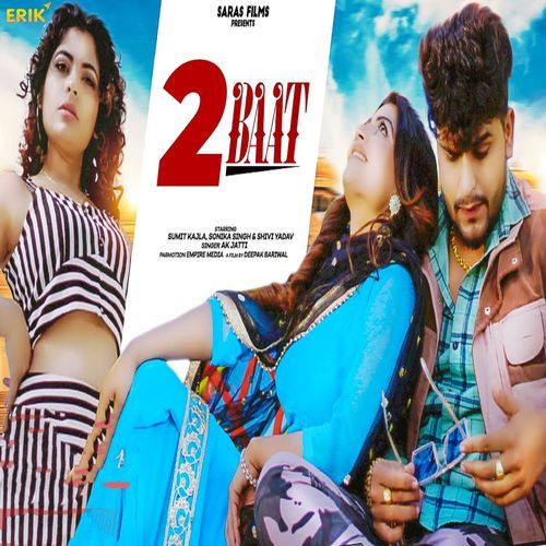 2 Baat Annu Kadyan (AK Jatti) MP3 Download