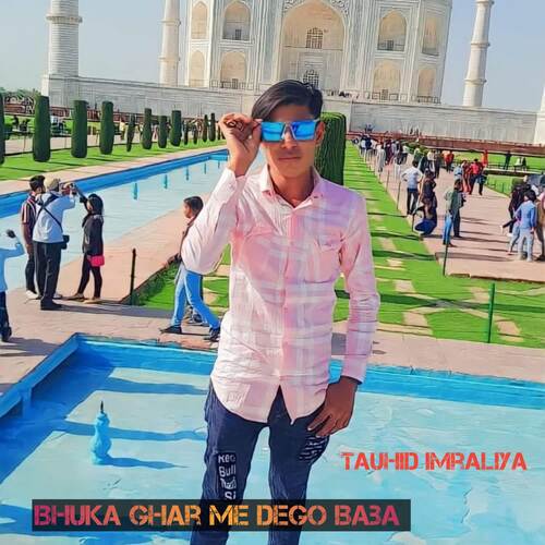 Bhuka Ghar me dego Baba Tauhid Imraliya MP3 Download