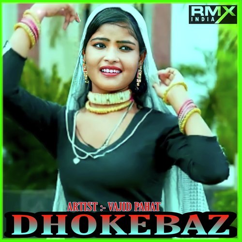 Dhokebaz Vajid Pahat MP3 Download