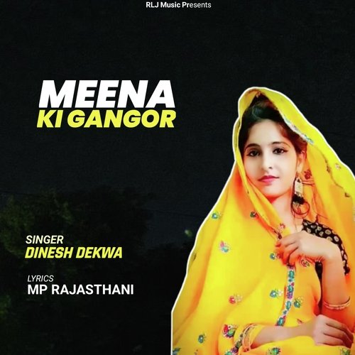 MEENA KI GANGOR Dinesh Dekwa MP3 Download