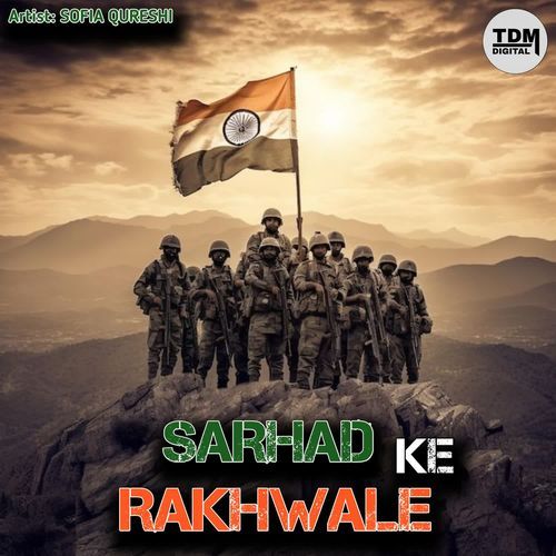 सरहद के रखवाले Sofia Qureshi MP3 Download