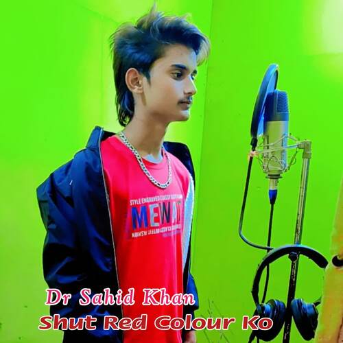 Shut Red Colour Ko Dr Sahid Khan MP3 Download