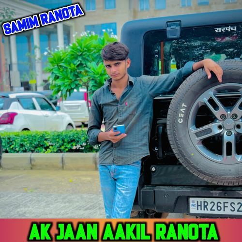 AK JAAN AAKIL RANOTA SAMIM RANOTA MP3 Download