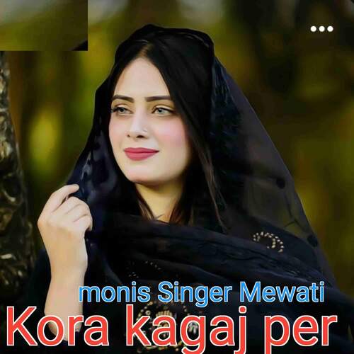 Kora kagaz per Monis Singer Mewati MP3 Download