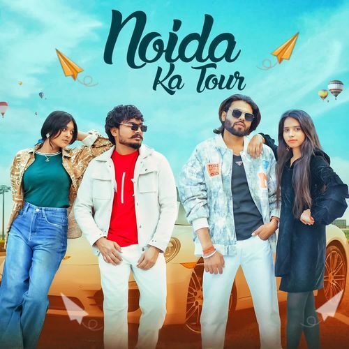 Noida Ka Tour Vikas Foji Chhayansa MP3 Download