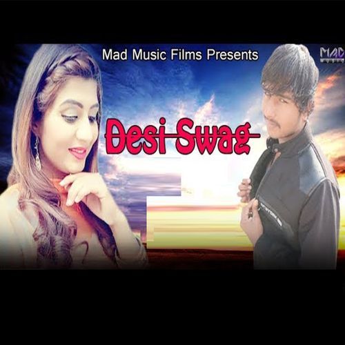 Desi Swag M.S.Verma MP3 Download