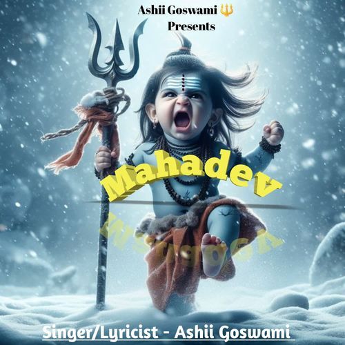 Mahadev Ashii Goswami MP3 Download