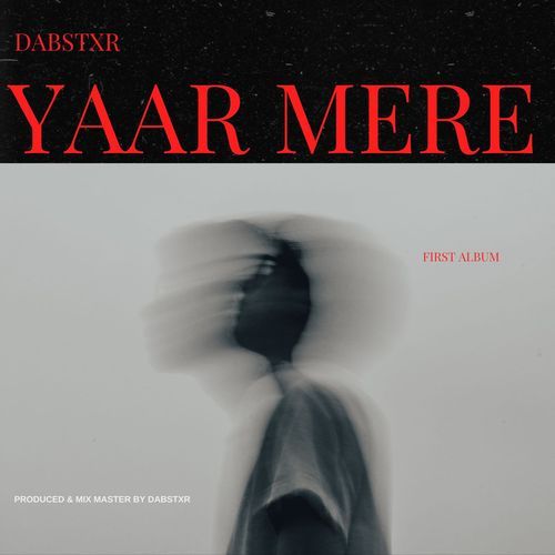 Yaar Mere Dabstxr MP3 Download