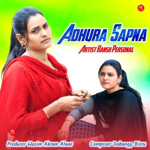 Adhura Sapna Hansii Personal MP3 Download