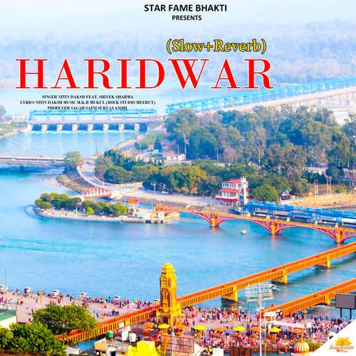 Haridwar (Slow+Reverb) Nitin Daksh MP3 Download
