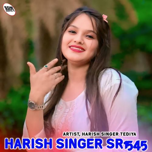 Harish Singer Sr1545 Harish Singer Tediya MP3 Download