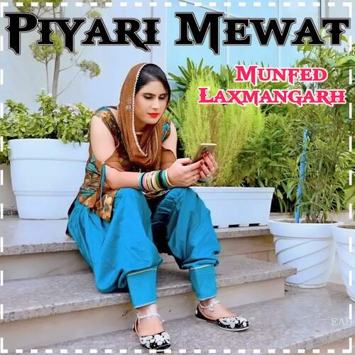 Piyari Mewat Munfed Laxmangarh MP3 Download