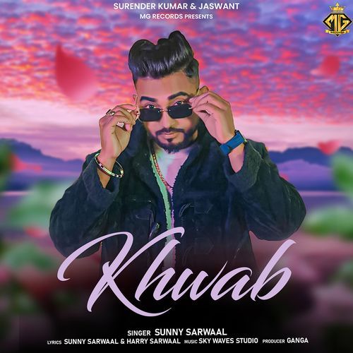 Khwab Sunny Sarwaal MP3 Download