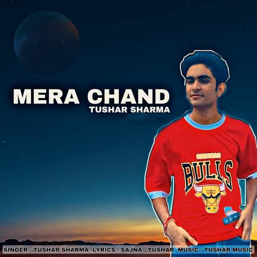 Mera Chand (feat. Sajna) Tushar Sharma MP3 Download
