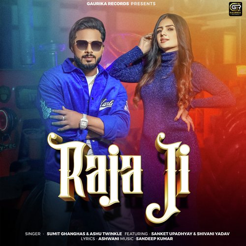 Raja Ji Ashu Twinkle MP3 Download