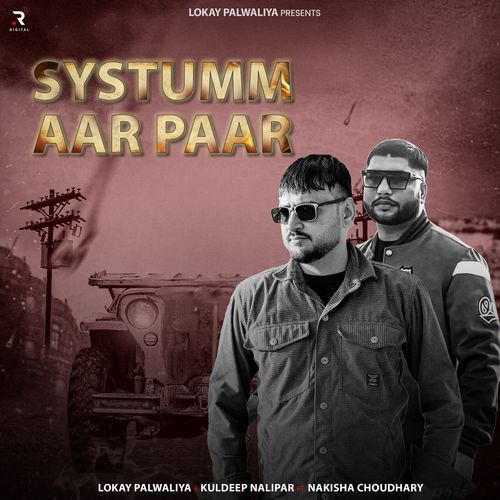 Systumm Aar Paar Kuldeep Nalipar MP3 Download