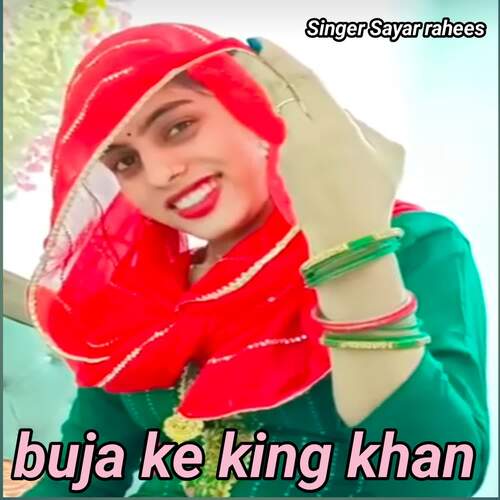 buja ke king khan Sayar Rahees MP3 Download