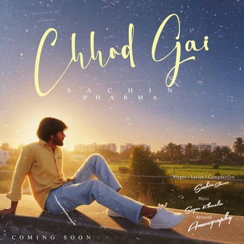 Chhod Gai Sachin Sharma MP3 Download