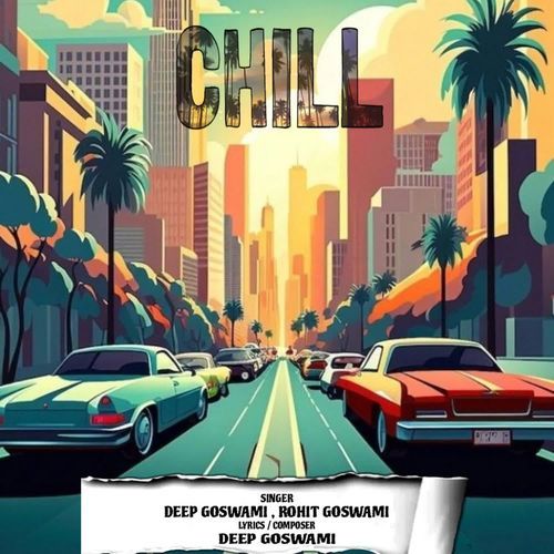 Chill Deep Goswami MP3 Download