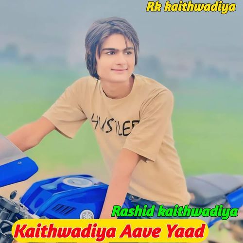 Kaithwadiya Aave Yaad Rashid kaithwadiya MP3 Download