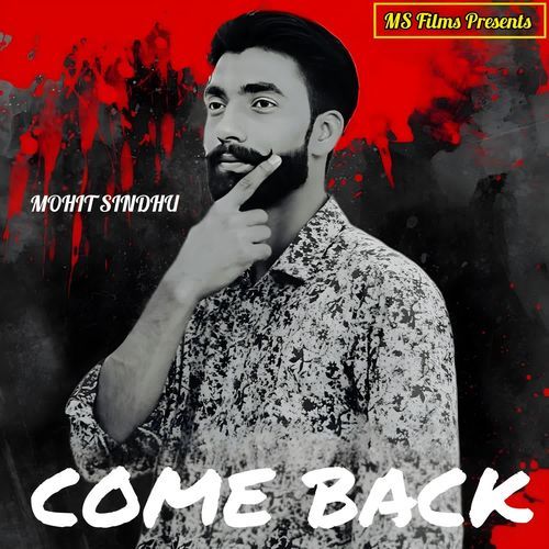 Comeback Mohit Sindhu MP3 Download