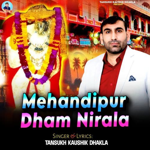 Mehandipur Dham Nirala Tansukh Kaushik Dhakla MP3 Download