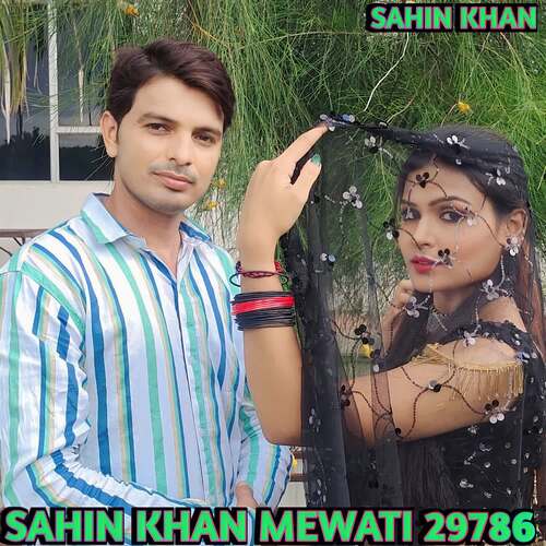 Sahin Khan Mewati 29786 Sahin Khan MP3 Download