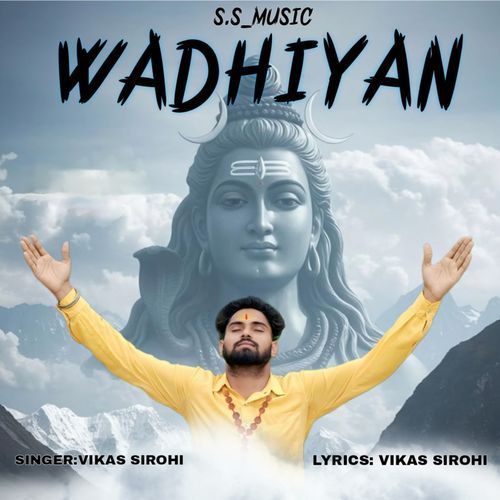 Wadhiyan vikas sirohi MP3 Download
