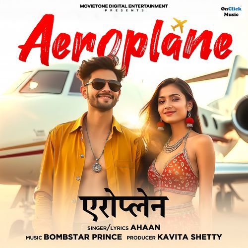 Aeroplane Ahaan MP3 Download