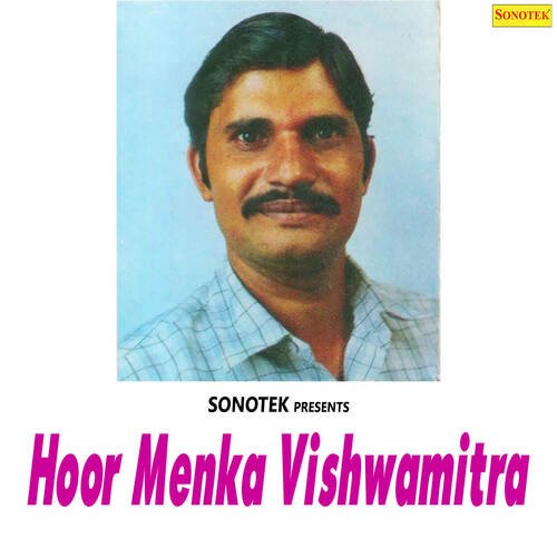 Hoor Menka Vishwamitra Karampal Sharma MP3 Download