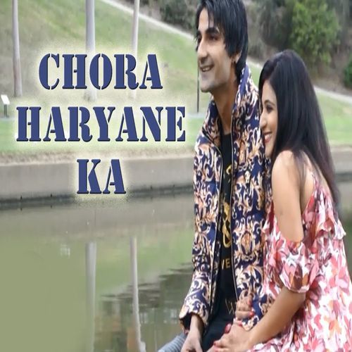 Chora Haryane Ka Karan Mohri MP3 Download