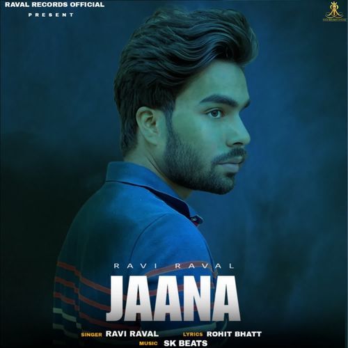 JAANA Ravi Raval MP3 Download