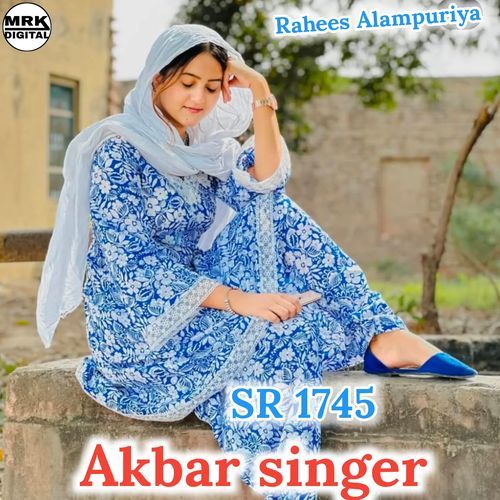 Akbar Singer Sr 1745 Rahees Alampuriya MP3 Download