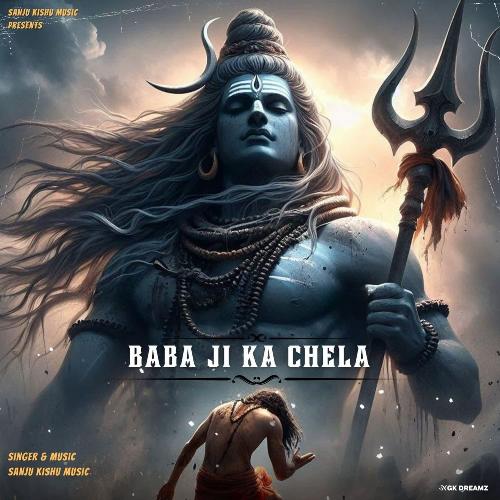 Baba Ji Ka Chela Sanju Kishu Music MP3 Download