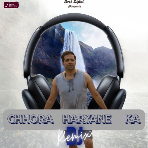 Chhora Haryane Ka Dj Remix Amit Kamboj MP3 Download