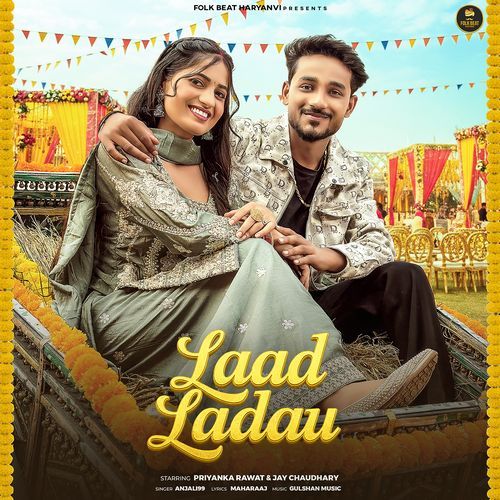 Laad Ladau (feat. Priyanka Rawat, Jay Chaudhary) Anjali99 MP3 Download