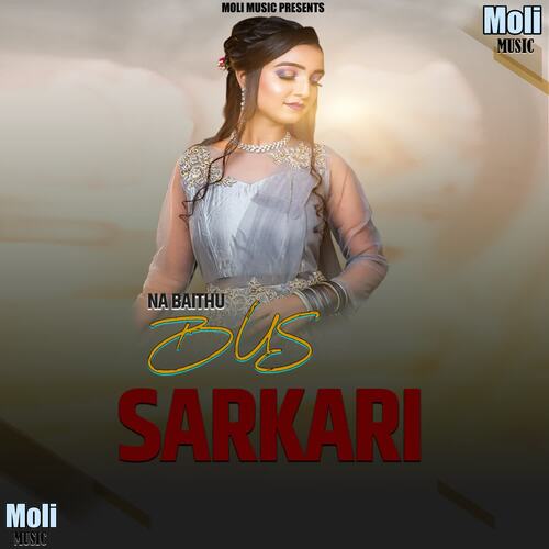 Na Baithu Bus Sarkari Noono Rani MP3 Download